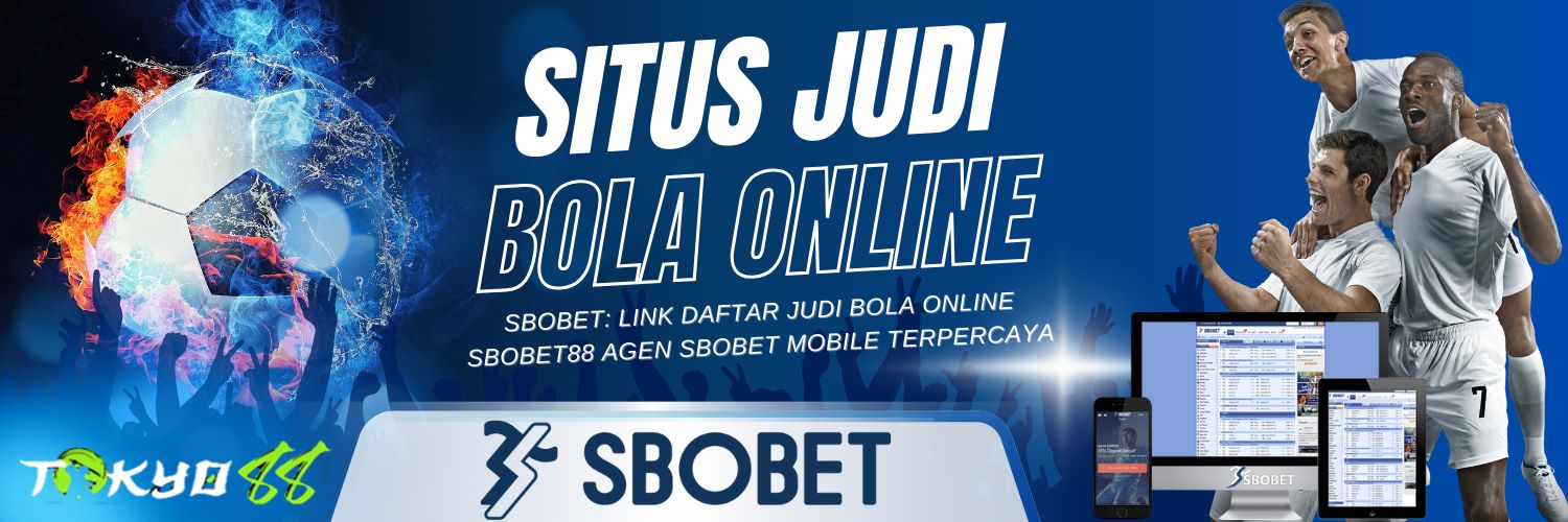 Agen Bola SBOBET Resmi Panduan Lengkap untuk Pemain Indonesia