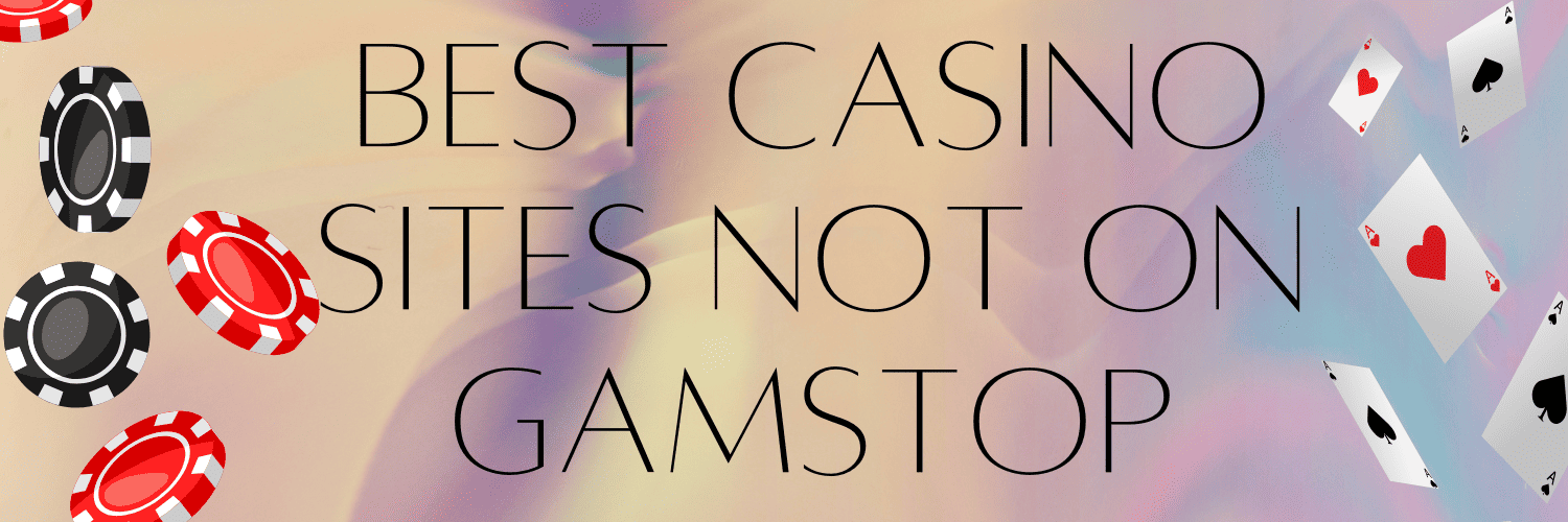 Discover the World of Non-Gamstop Casino Sites